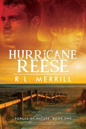 [Forces of Nature 01] • Hurricane Reese (Forces of Nature Book 1)